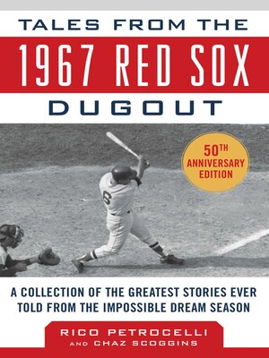 cover image of Tales from the 1967 Red Sox: a Collection of the Greatest Stories Ever Told
